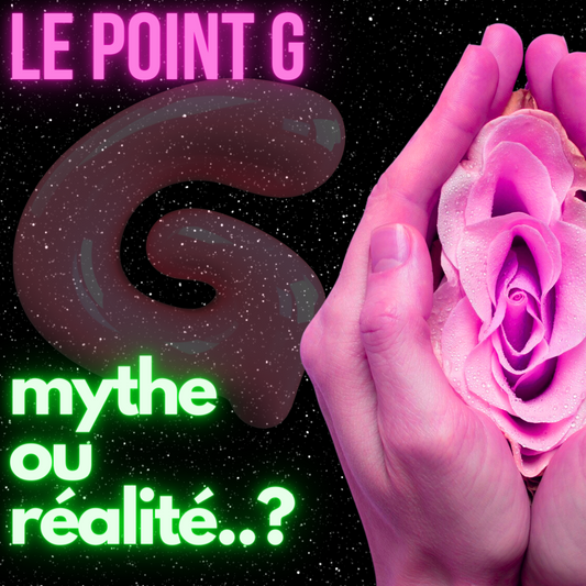 Le point G : mythe ou réalité ?